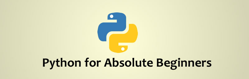 Python for Absolute Beginners: A Step-by-Step Guide